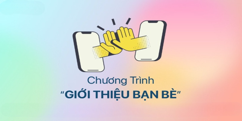 Hoa hồng giới thiệu bạn mới